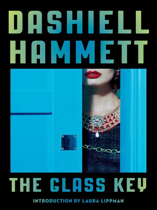 Title details for The Glass Key by Dashiell Hammett - Available